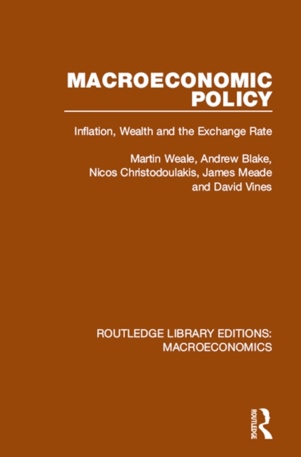 Macroeconomic Policy : Inflation, Wealth and the Exchange Rate, EPUB eBook