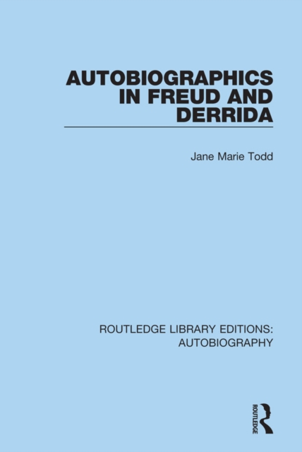 Autobiographics in Freud and Derrida, EPUB eBook