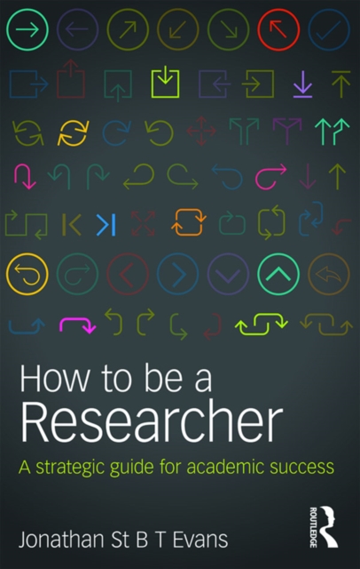 How to Be a Researcher : A strategic guide for academic success, EPUB eBook