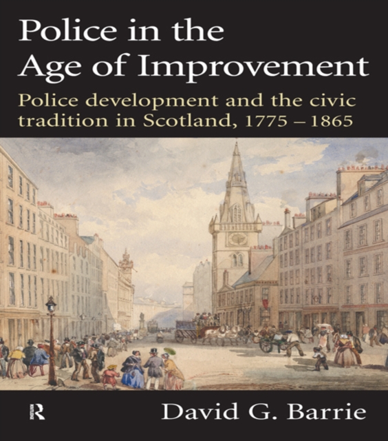 Police in the Age of Improvement, EPUB eBook