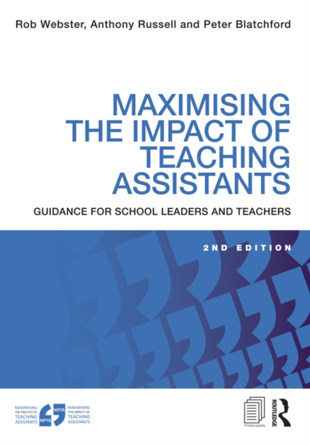 Maximising the Impact of Teaching Assistants : Guidance for school leaders and teachers, PDF eBook