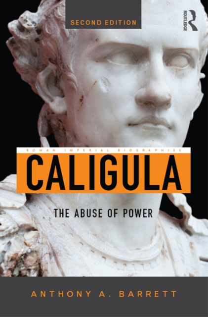 Caligula : The Abuse of Power, EPUB eBook