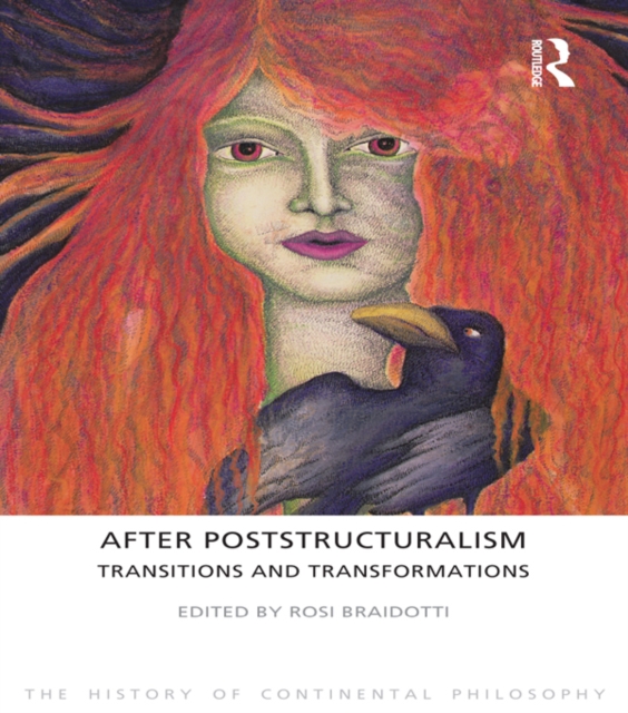 After Poststructuralism : Transitions and Transformations, EPUB eBook