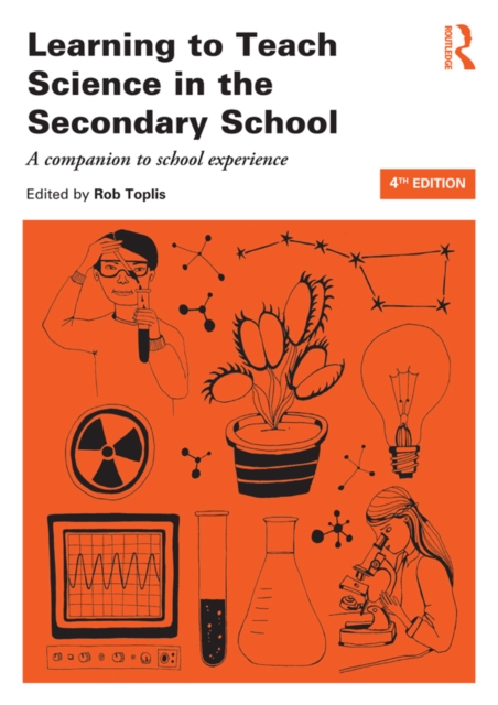 Learning to Teach Science in the Secondary School : A companion to school experience, PDF eBook