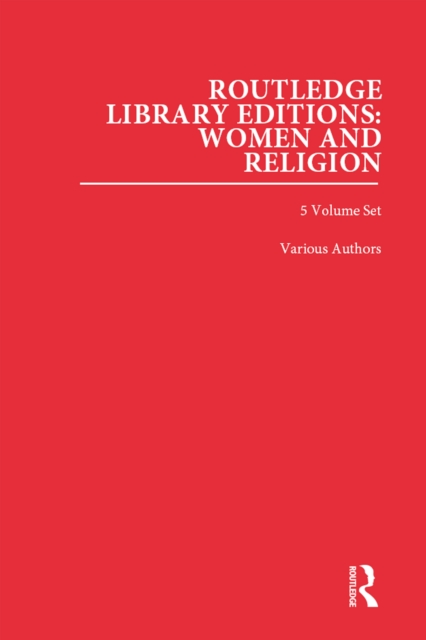 Routledge Library Editions: Women and Religion, PDF eBook