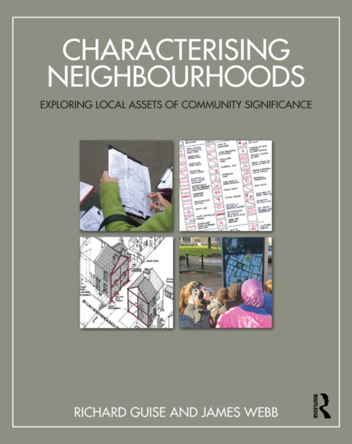 Characterising Neighbourhoods : Exploring Local Assets of Community Significance, EPUB eBook