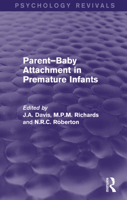 Parent-Baby Attachment in Premature Infants (Psychology Revivals), PDF eBook