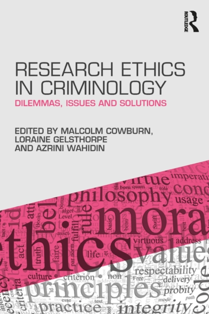 Research Ethics in Criminology : Dilemmas, Issues and Solutions, EPUB eBook
