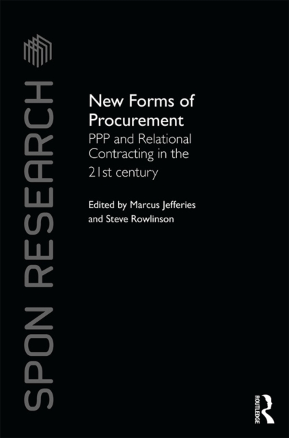 New Forms of Procurement : PPP and Relational Contracting in the 21st Century, EPUB eBook