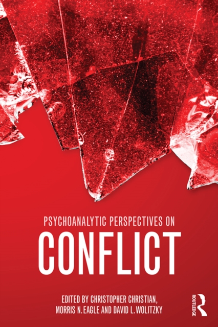 Psychoanalytic Perspectives on Conflict, PDF eBook