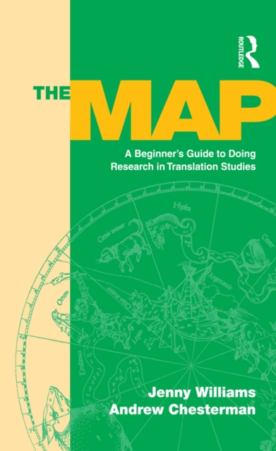 The Map : A Beginner's Guide to Doing Research in Translation Studies, EPUB eBook