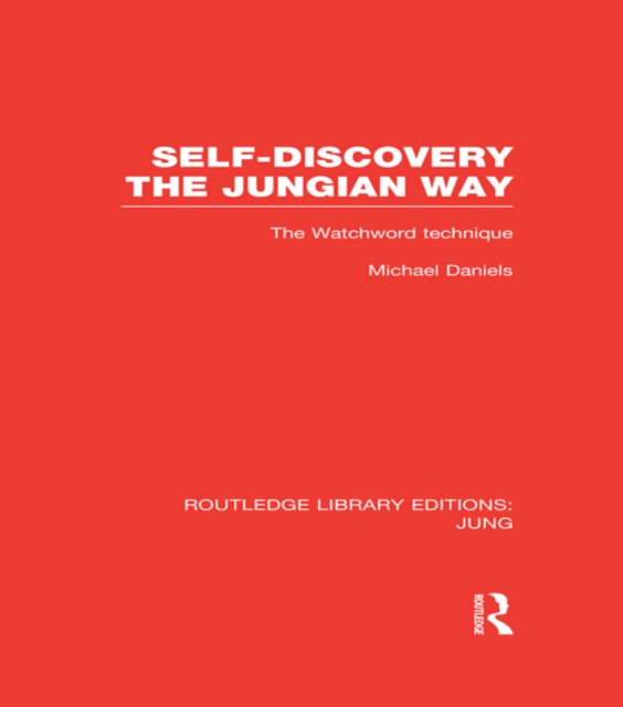 Self-Discovery the Jungian Way : The Watchword Technique, EPUB eBook