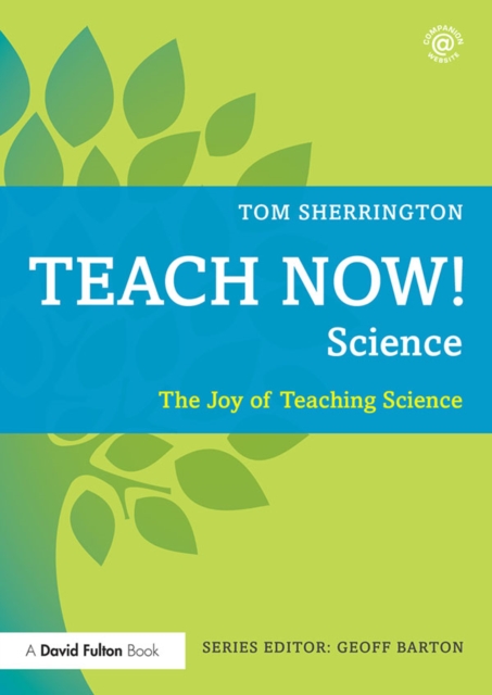Teach Now! Science : The Joy of Teaching Science, PDF eBook