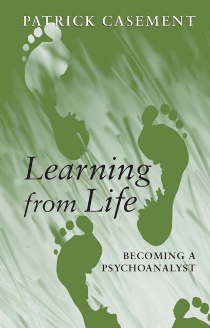 Learning from Life : Becoming a Psychoanalyst, EPUB eBook