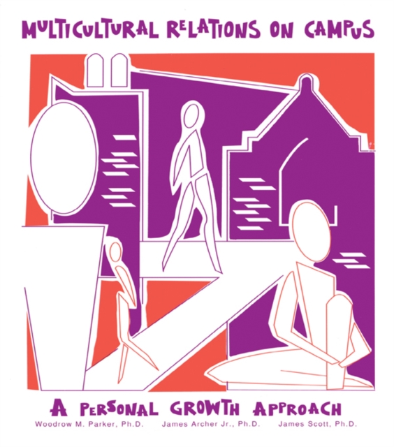 Multicultural Relations On Campus : A Personal Growth Approach, EPUB eBook
