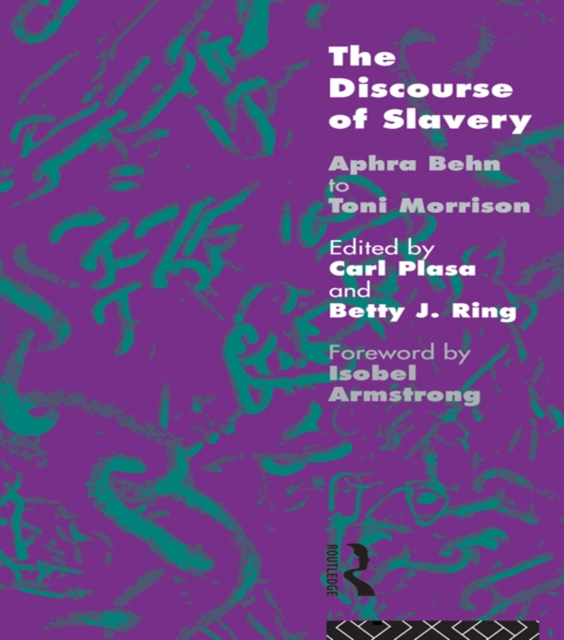 The Discourse of Slavery : From Aphra Behn to Toni Morrison, EPUB eBook