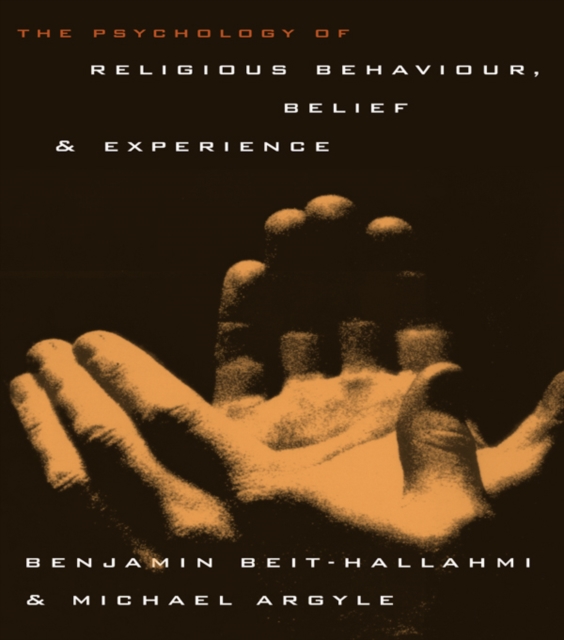 The Psychology of Religious Behaviour, Belief and Experience, PDF eBook
