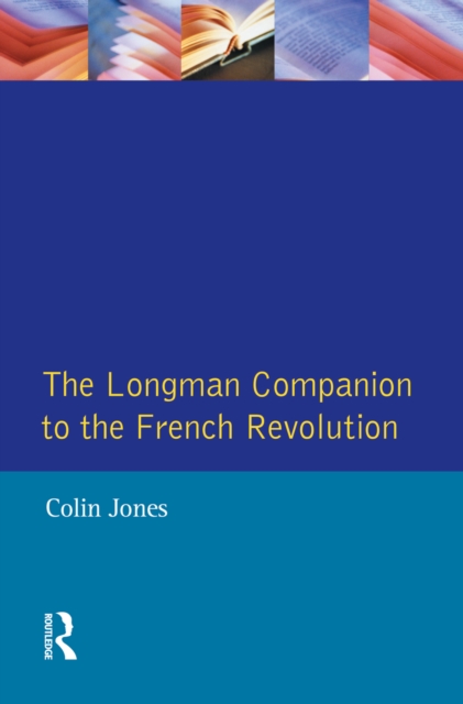 The Longman Companion to the French Revolution, EPUB eBook