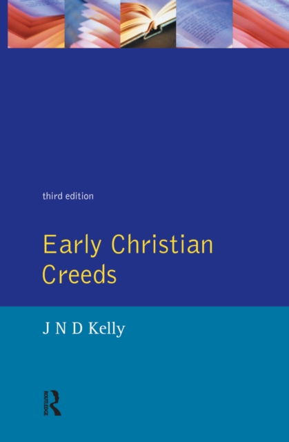 Early Christian Creeds, PDF eBook