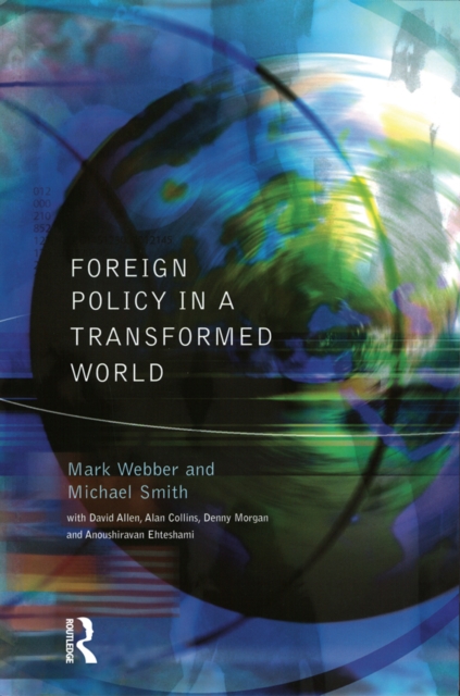 Foreign Policy In A Transformed World, EPUB eBook