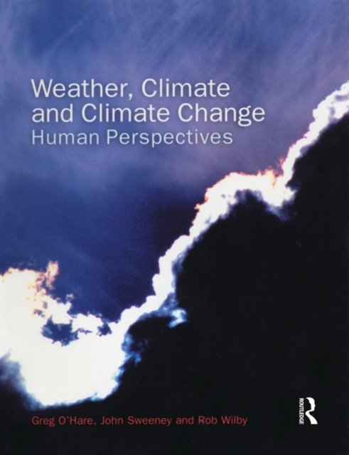 Weather, Climate and Climate Change : Human Perspectives, EPUB eBook