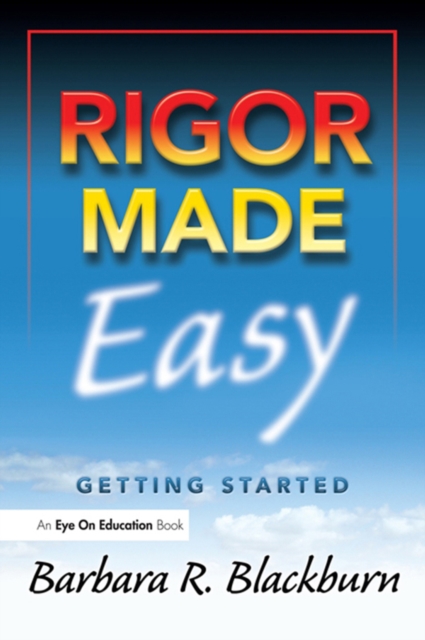 Rigor Made Easy : Getting Started, EPUB eBook