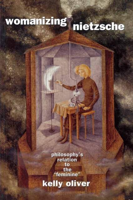 Womanizing Nietzsche : Philosophy's Relation to the "Feminine", PDF eBook