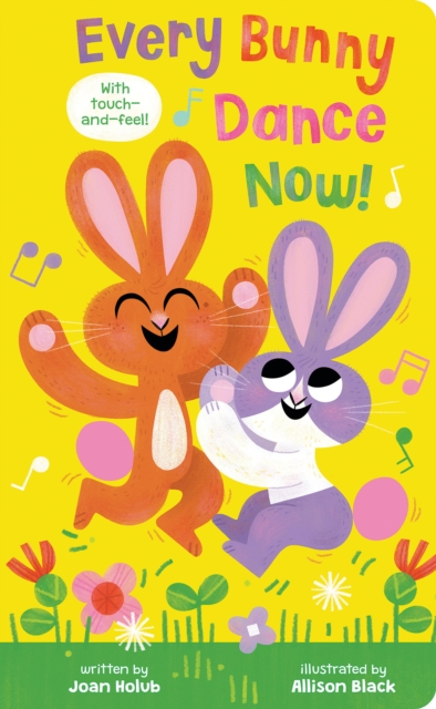 Every Bunny Dance Now!, Board book Book