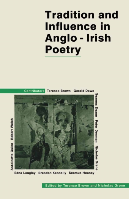 Tradition and Influence in Anglo-Irish Poetry, PDF eBook