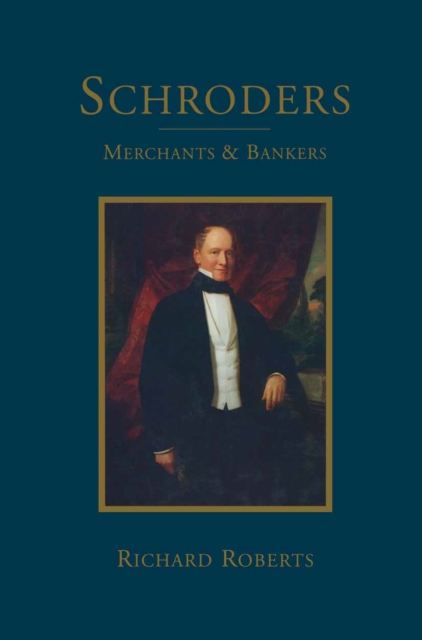 Schroders : Merchants & Bankers, PDF eBook