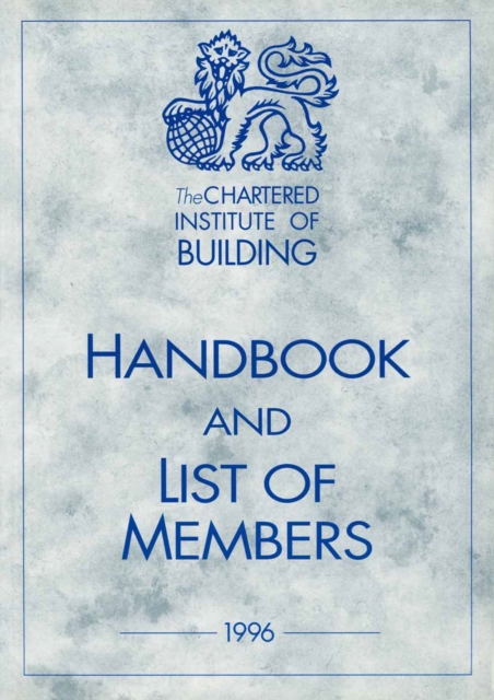 Chartered Institute of Building Handbook and Members List 1996, PDF eBook