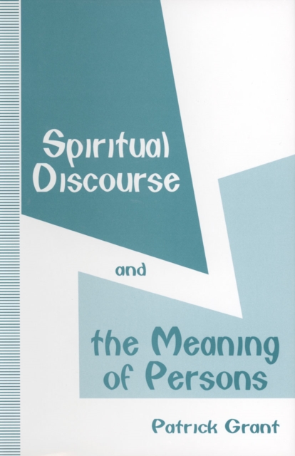 Spiritual Discourse and the Meaning of Persons, PDF eBook