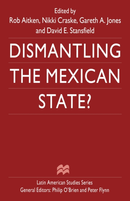 Dismantling the Mexican State?, PDF eBook