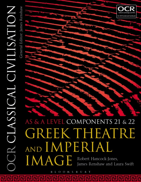 OCR Classical Civilisation AS and A Level Components 21 and 22 : Greek Theatre and Imperial Image, EPUB eBook