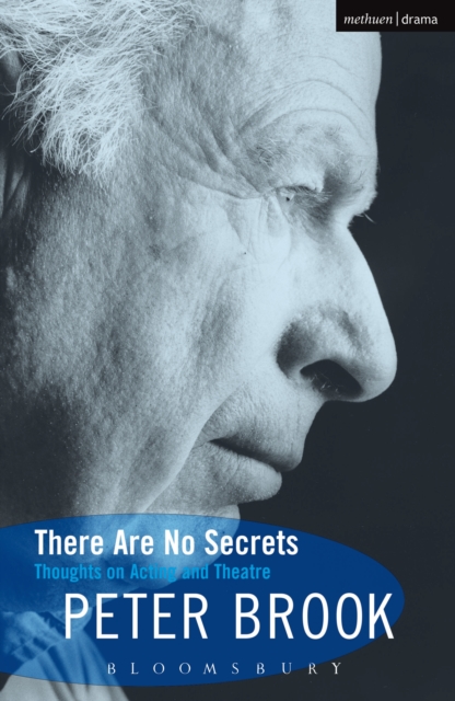 There Are No Secrets : Thoughts on Acting and Theatre, EPUB eBook