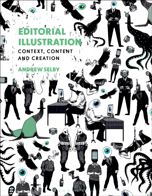 Editorial Illustration : Context, content and creation, Paperback / softback Book