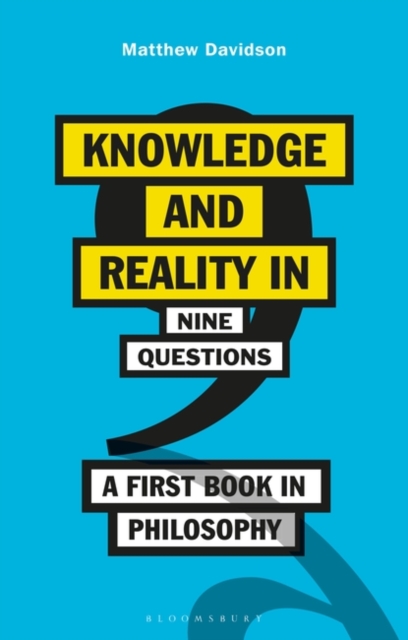 Knowledge and Reality in Nine Questions : A First Book in Philosophy, PDF eBook