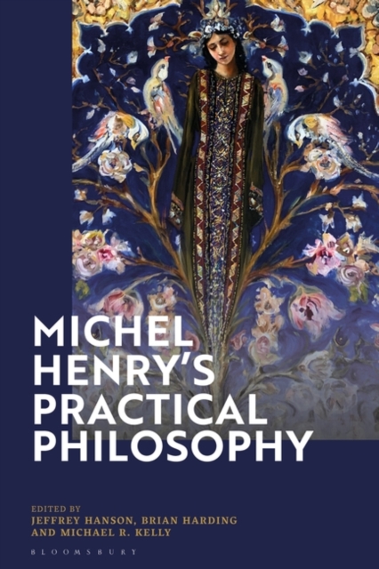 Michel Henry s Practical Philosophy, PDF eBook