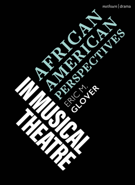 African American Perspectives in Musical Theatre, EPUB eBook