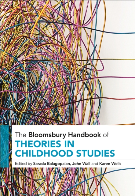 The Bloomsbury Handbook of Theories in Childhood Studies, EPUB eBook