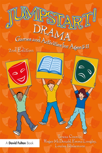 Jumpstart! Drama : Games and Activities for Ages 5-11, EPUB eBook