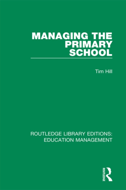 Managing the Primary School, EPUB eBook