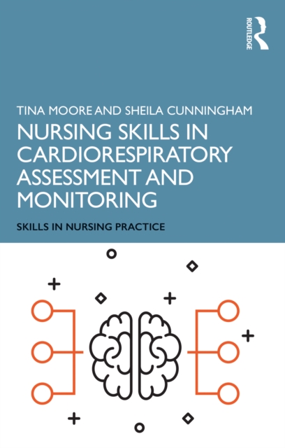 Nursing Skills in Cardiorespiratory Assessment and Monitoring, PDF eBook