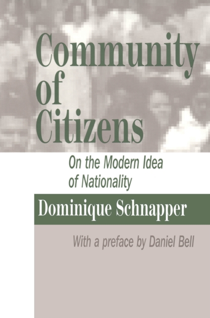 Community of Citizens : On the Modern Idea of Nationality, EPUB eBook