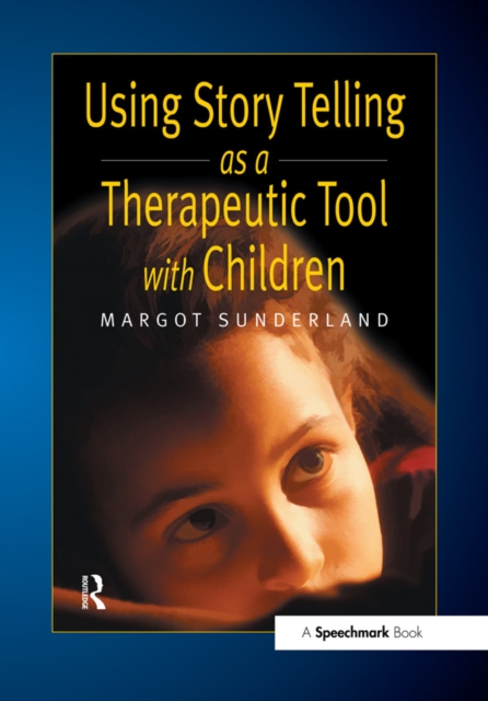 Using Story Telling as a Therapeutic Tool with Children, PDF eBook