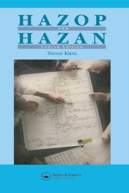 Hazop & Hazan : Identifying and Assessing Process Industry Hazards, Fouth Edition, EPUB eBook
