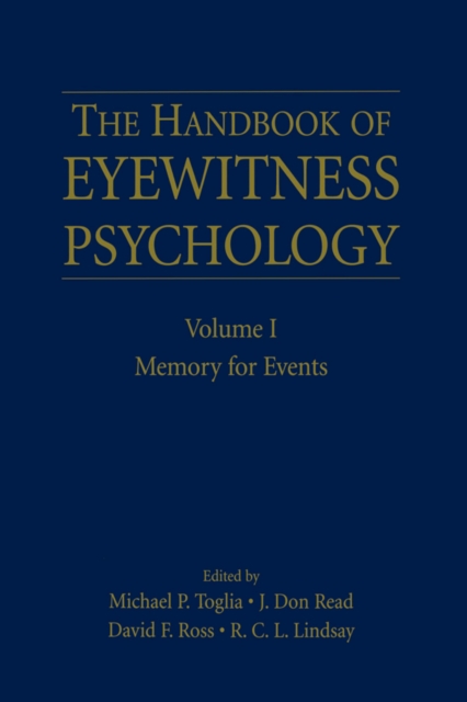 The Handbook of Eyewitness Psychology: Volume I : Memory for Events, EPUB eBook