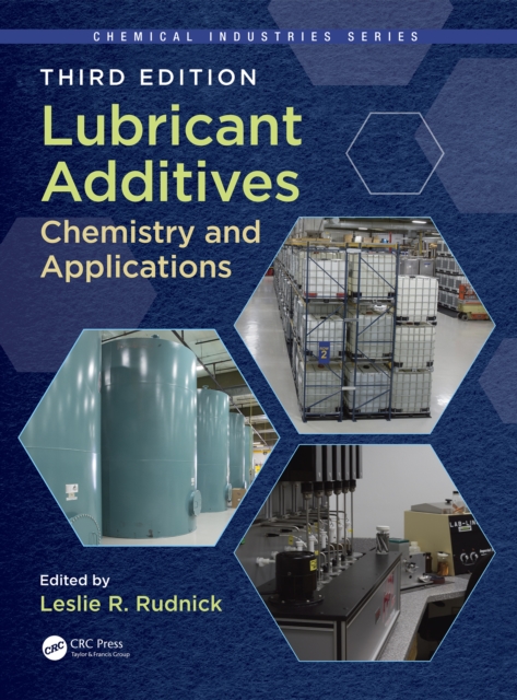 Lubricant Additives : Chemistry and Applications, Third Edition, EPUB eBook