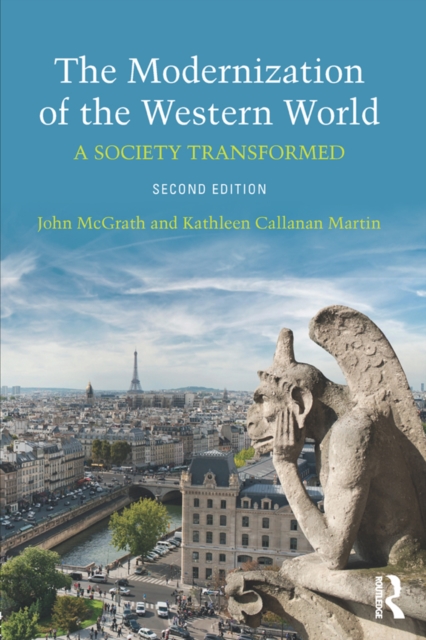 The Modernization of the Western World : A Society Transformed, EPUB eBook