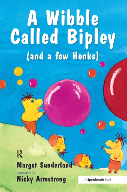 A Wibble Called Bipley : A Story for Children Who Have Hardened Their Hearts or Becomes Bullies, PDF eBook